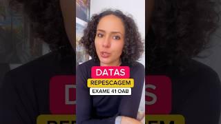 DATAS Repescagem Exame 41 OAB #examedeordem #examedaordem #examedaoab #provadaordem #provadaoab