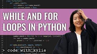 While Loops and For Loops in Python  Learning Python for Beginners  Code with Kylie #6