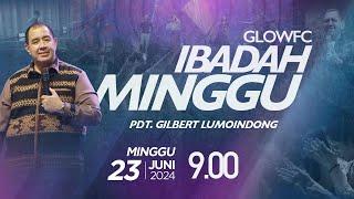 Ibadah Minggu GLOWFC 2  09.00 WIB  Minggu 23 Juni 2024