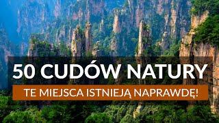 50 CUDÓW NATURY NA ŚWIECIE – te miejsca istnieją naprawdę Najpiękniejsze miejsca na świecie