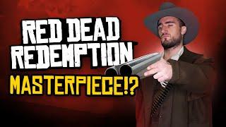 Why Is Red Dead Redemption A Masterpiece?