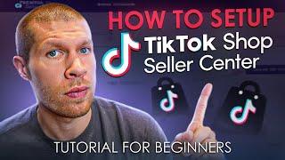 How to Setup a Tiktok Shop Full Tutorial for Beginners