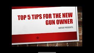 Top 5 Tips for the New Gun Owner