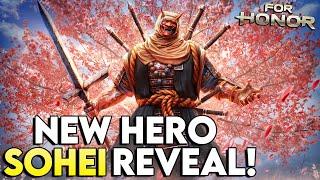 NEW SAMURAI HERO SOHEI REVEAL - 7 WEAPONS?? - For Honor