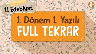 11. Sınıf Edebiyat  1. Dönem 1. Yazılı Full Tekrar + PDF 100 Alacaksın