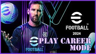 How to Play Career Mode on eFootball 2024?