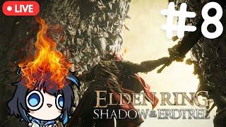 ELDEN RING Shadow of the Erdtree  ราดานห์ไม่ต้องร่วง ผมร่วงเอง Part 8