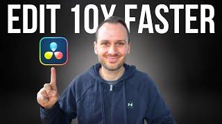 How To Edit 10X Faster In DaVinci Resolve