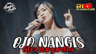 OJO NANGIS - CITRA MARGARETHA - RIPRO - ABABIL AUDIO