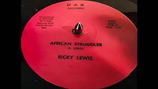 Ricky Lewis African Struggler