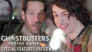 GHOSTBUSTERS FROZEN EMPIRE  Special Features Preview