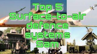 World’s top 5 surface-to-air missile systems Sam 2020