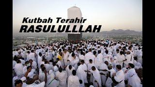 Bikin Nangis ... Kutbah Terahir Rasulullah Yang Menguras Air Mata Para Sahabat