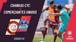 Los Chankas 2-0 Comerciantes Unidos resumen goles y mejores jugadas del partido por la Liga1