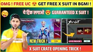 I GOT X SUIT  X Suit Crate Opening Trick  How to Get X Suit in Bgmi  Free X Suit Bgmi  Galadria