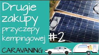 008 Przyczepa Kempingowa Zakupy cz. 2 Panele słoneczne do przyczepy kampera PRĄD w Kamperze • Hcamp