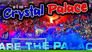 Crystal Palace Football Club Ultras Fans chants selection with lyrics  CPFC London England