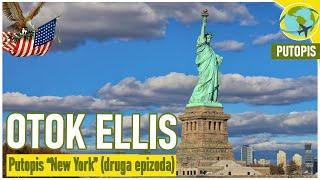 OTOK ELLIS  i Kip slobode  putopis NEW YORK 2. epizoda