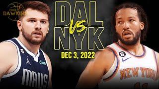 Dallas Mavericks vs New York Knicks Full Game Highlights  December 3 2022  FreeDawkins