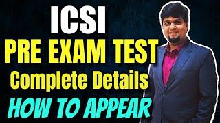 ICSI PRE Exam Test  Complete Details  How to Appear for PRE Exam Test  How to Login