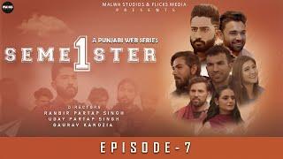 Semester 1 Episode 7 Malwa Studios and Flicks Media  New Punjabi Web Series