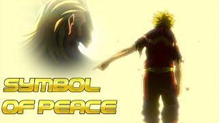 All Might  The Symbol of Peace My Hero Academia AMVASMV