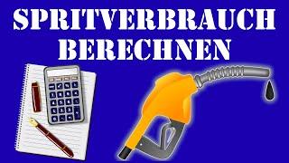 Spritverbrauch berechnen  Kraftstoffverbrauch berechnen  Benzinverbrauch berechnen  Pkw verbrauch