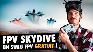 Un simulateur Drone FPV GRATUIT  Test de FPV SKYDIVE