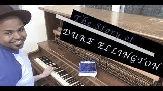 The Story of Duke Ellington