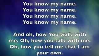 You Know My Name LYRICS- Tasha Cobbs Leonard