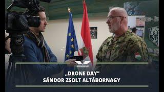 „Drone Day” – Sándor Zsolt altábornagy
