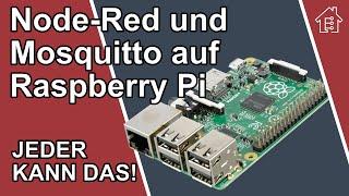 Node-red und Mosquitto für MQTT auf den Raspberry Pi installieren  #EdisTechlab