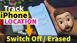 TRACK Lost iPHONE Location After Power Off  Erased  iOS 15  - HINDI