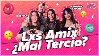  Bastian Conder y Name en Haz Match Lxs Amix ¿Mal Tercio? T. 1 - Ep. 16