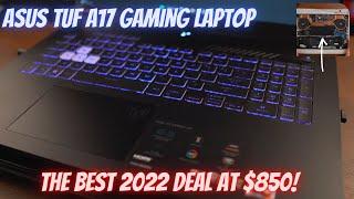 Asus TUF A17 - The Best Gaming Laptop At $850
