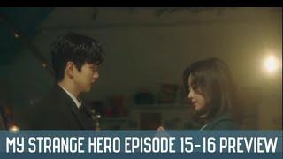ENGSUB My Strange Hero Episode 15 - 16 Preview  Yoo Seung-Ho  Jo Bo-Ah 