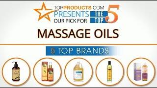 Best Massage Oil Reviews  – How to Choose the Best Massage Oil