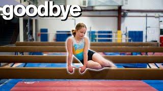 My Daughters Emotional Goodbye To Gymnastics 