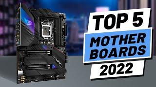 Top 5 BEST Motherboards of 2022