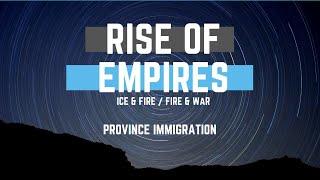 Province Immigration - Rise of Empires Ice & FireFire & War