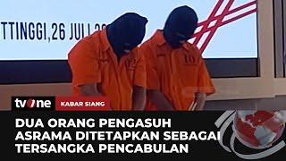 40 Siswa Madrasah Jadi Korban Pencabulan 2 Orang Ditangkap  Kabar Siang tvOne