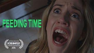 Feeding Time  Scary Short Horror Film  Screamfest