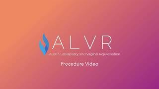 ALVR Procedures Hymenal Remnants Removal Hymenectomy