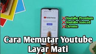 Cara Memutar YouTube Layar Mati  Dengan Aplikasi Youtube Asli Dan Tampa Akun Premium