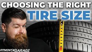 How To choose The BEST Tire Size A Tire Size Guide