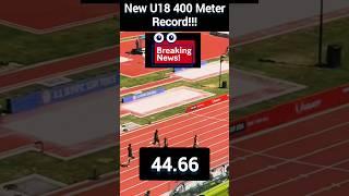  New U18 400m Record by Quincy Wilson  #speed  #trackandfield #Olympicstrials