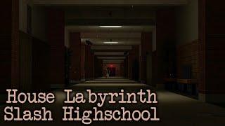 GMOD VR Exploring House Labyrinth & Slash Highschool