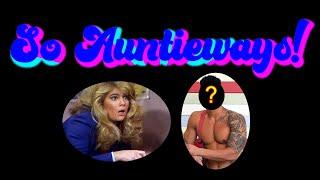 So Auntieways Ep. 23