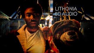 Childish Gambino - Lithonia  8D Audio Best Version