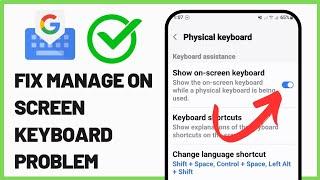 How to Fix Manage On Screen Keyboard Problem 2024  Manage On Screen Keyboard Problem Solve